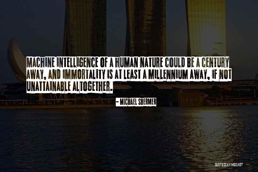 Human Machines Quotes By Michael Shermer Human Machines Quotes By Michael Shermer