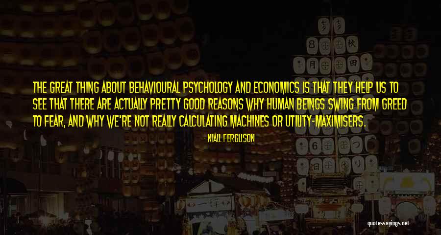 Human Machines Quotes By Niall Ferguson Human Machines Quotes By Niall Ferguson