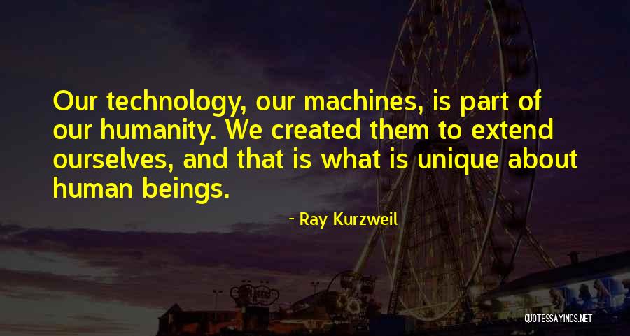 Human Machines Quotes By Ray Kurzweil Human Machines Quotes By Ray Kurzweil