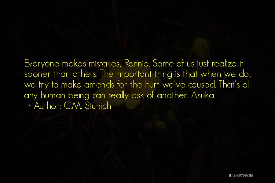 Human Make Mistakes Quotes By C.M. Stunich
