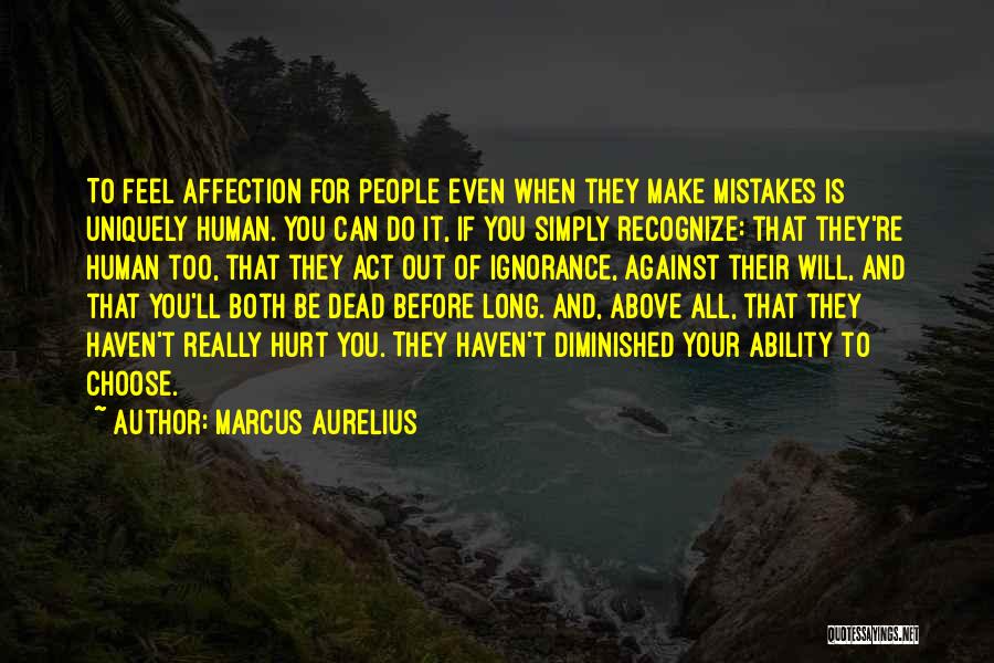 Human Make Mistakes Quotes By Marcus Aurelius