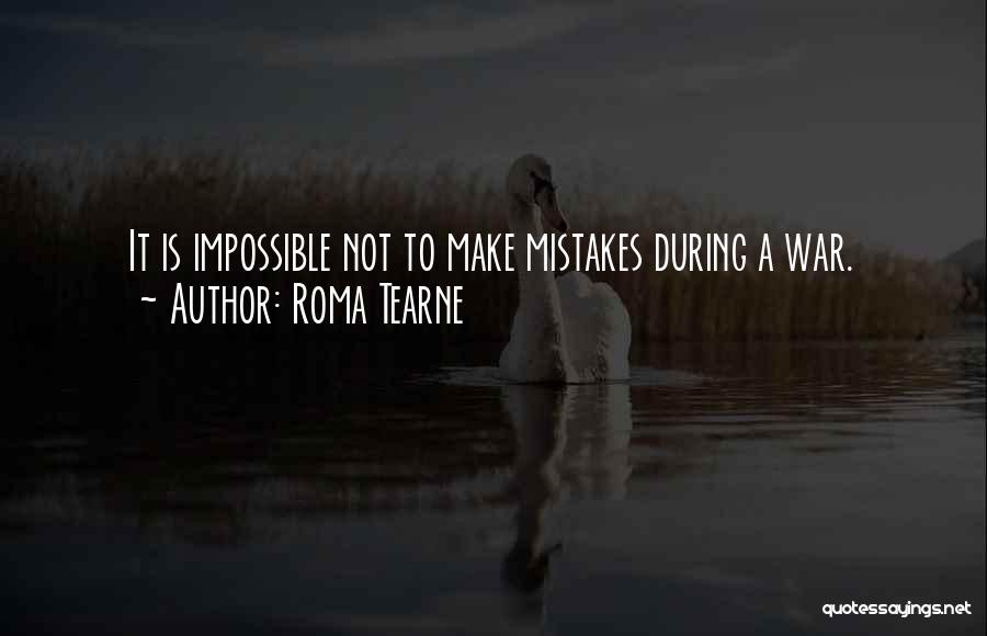 Human Make Mistakes Quotes By Roma Tearne