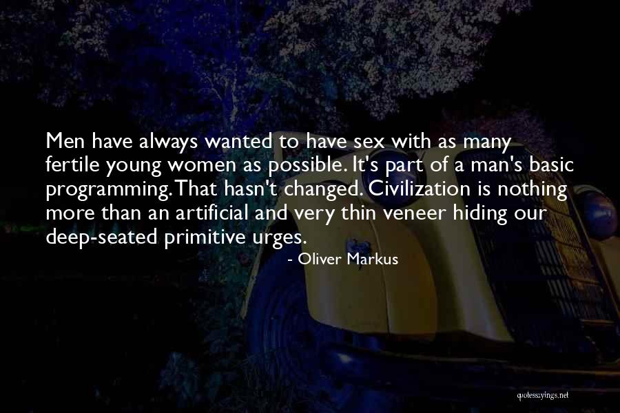 Human Mating Quotes By Oliver Markus Human Mating Quotes By Oliver Markus