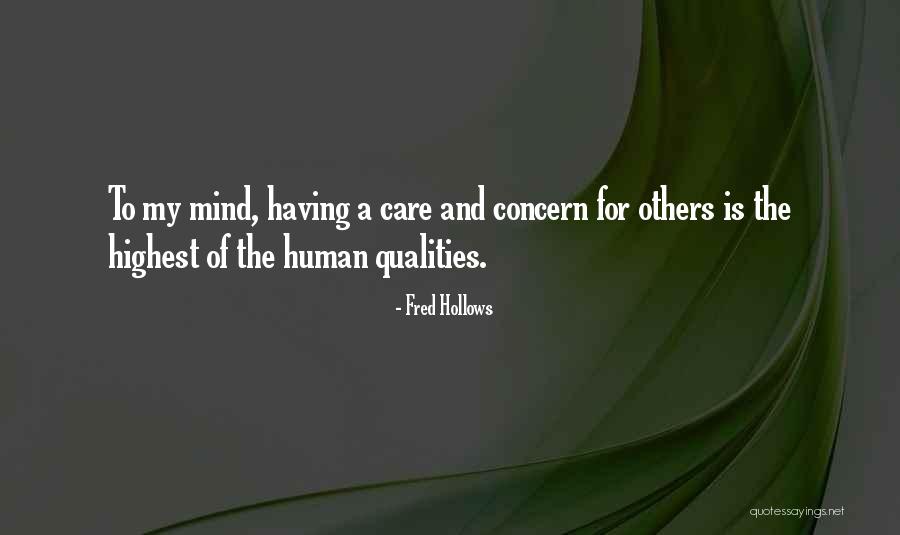 Human Mind Quotes By Fred Hollows Human Mind Quotes By Fred Hollows