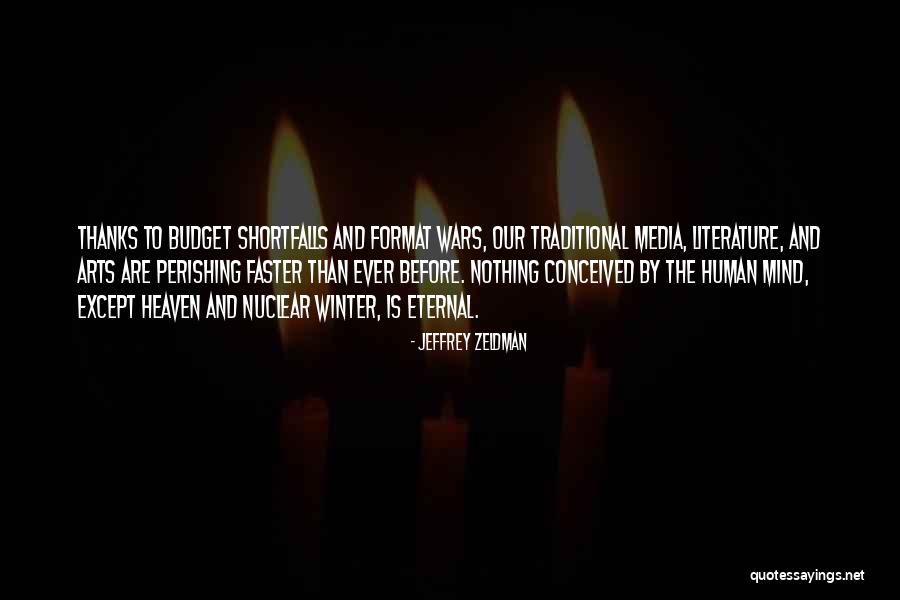 Human Mind Quotes By Jeffrey Zeldman Human Mind Quotes By Jeffrey Zeldman