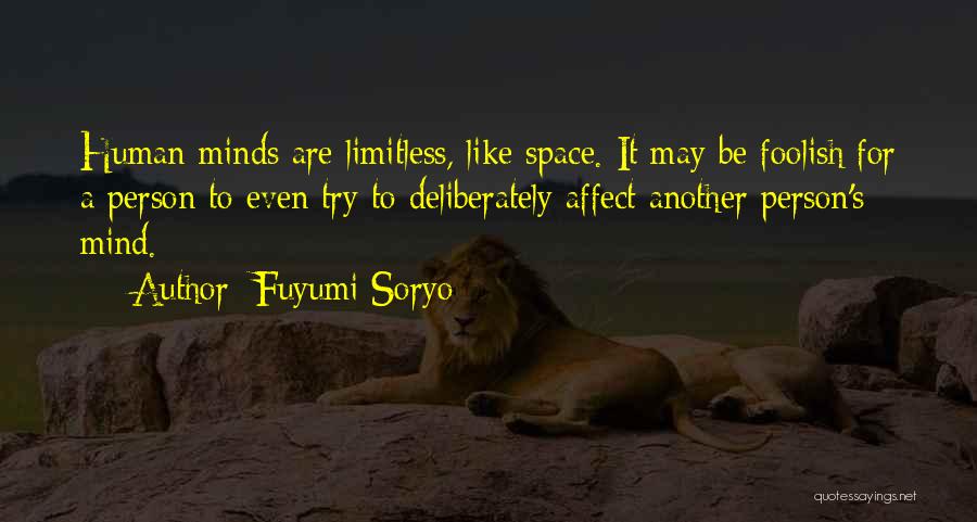 Human Minds Quotes By Fuyumi Soryo