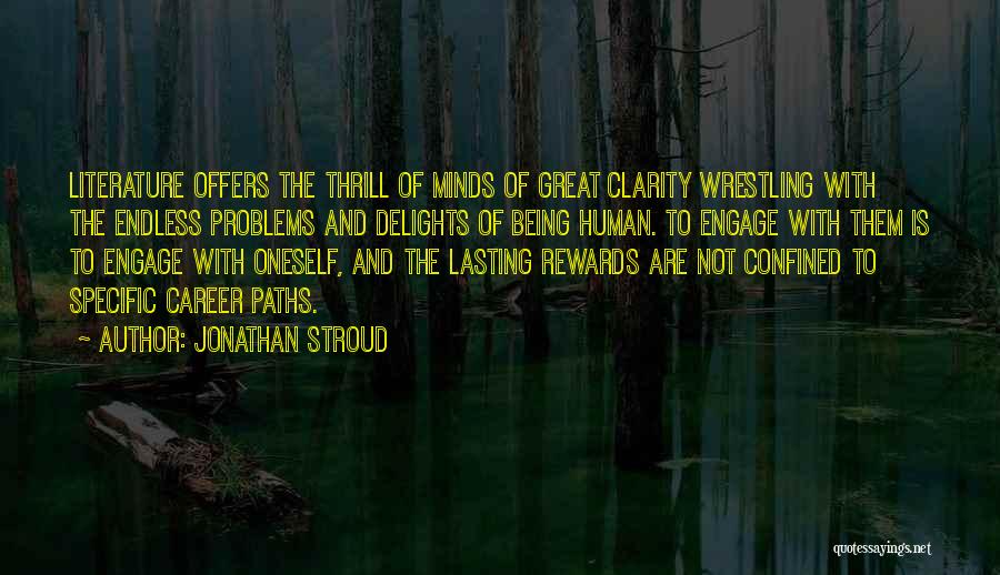 Human Minds Quotes By Jonathan Stroud