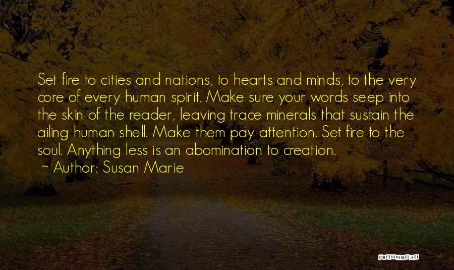 Human Minds Quotes By Susan Marie