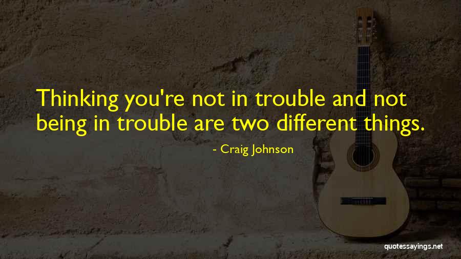 Human Misconceptions Quotes By Craig Johnson Human Misconceptions Quotes By Craig Johnson