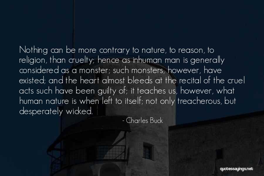 Human Monster Quotes By Charles Buck Human Monster Quotes By Charles Buck