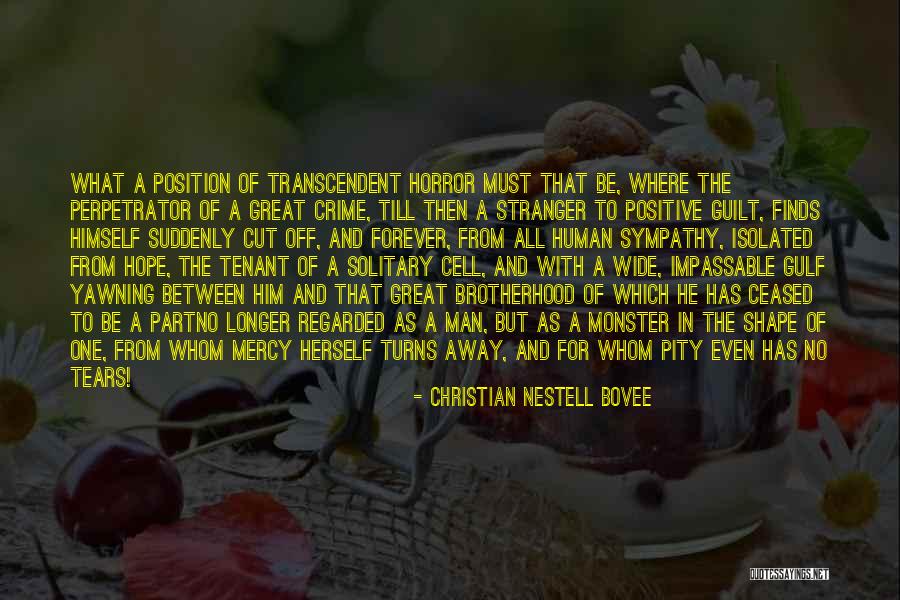 Human Monster Quotes By Christian Nestell Bovee Human Monster Quotes By Christian Nestell Bovee