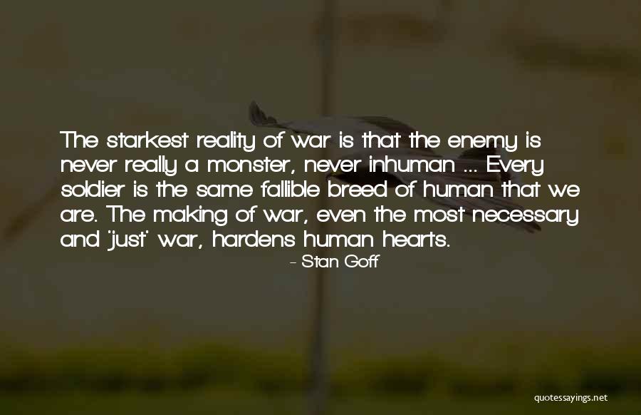 Human Monster Quotes By Stan Goff Human Monster Quotes By Stan Goff