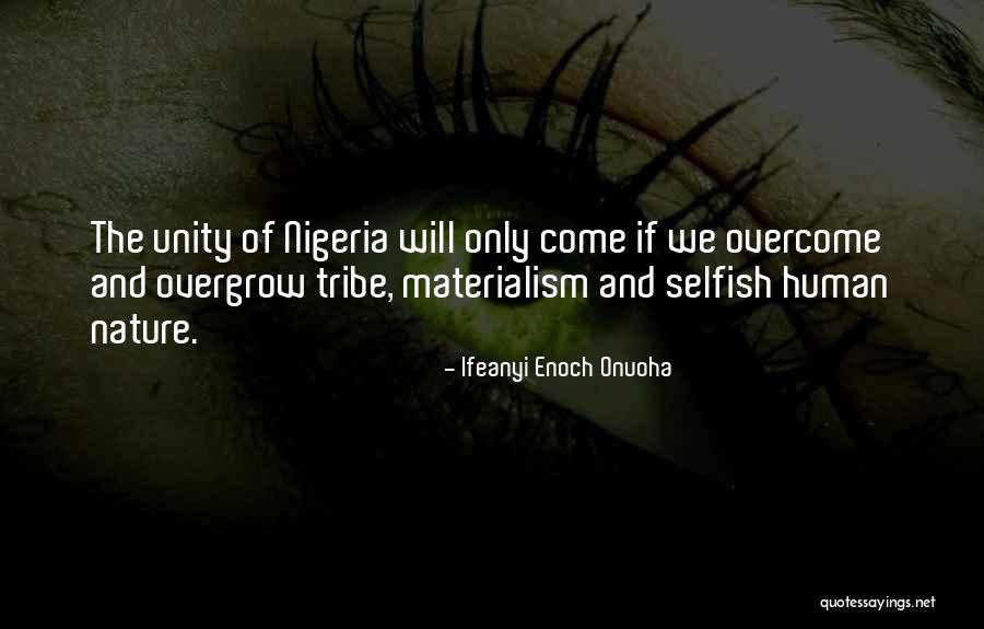 Human Motivation Quotes By Ifeanyi Enoch Onuoha Human Motivation Quotes By Ifeanyi Enoch Onuoha