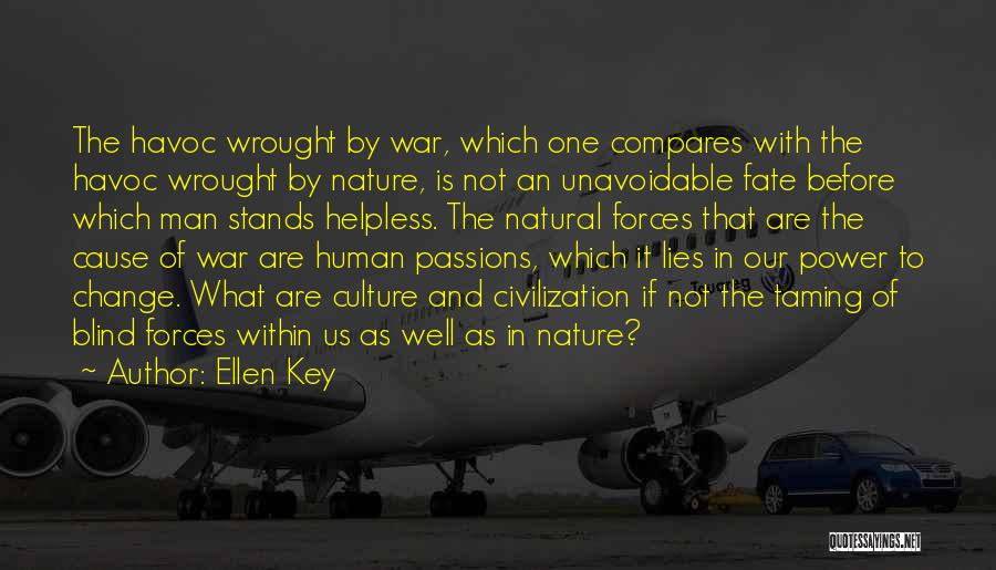 Human Nature And Civilization Quotes By Ellen Key