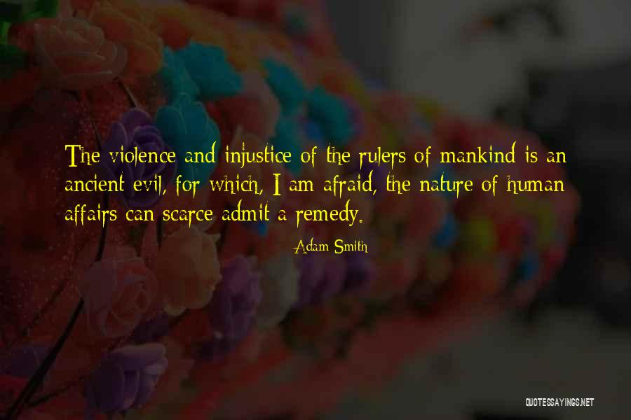 Human Nature And Evil Quotes By Adam Smith Human Nature And Evil Quotes By Adam Smith