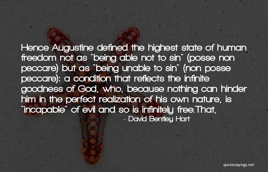 Human Nature And Evil Quotes By David Bentley Hart Human Nature And Evil Quotes By David Bentley Hart