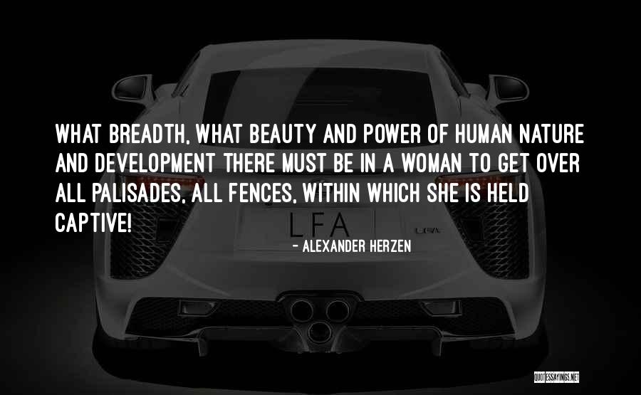 Human Nature And Power Quotes By Alexander Herzen Human Nature And Power Quotes By Alexander Herzen