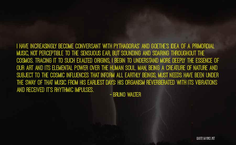 Human Nature And Power Quotes By Bruno Walter Human Nature And Power Quotes By Bruno Walter