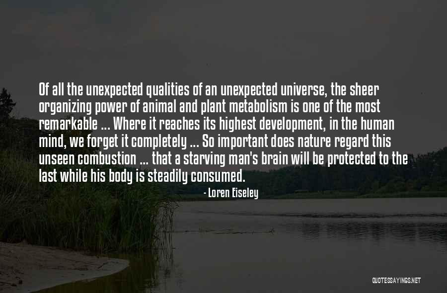 Human Nature And Power Quotes By Loren Eiseley Human Nature And Power Quotes By Loren Eiseley