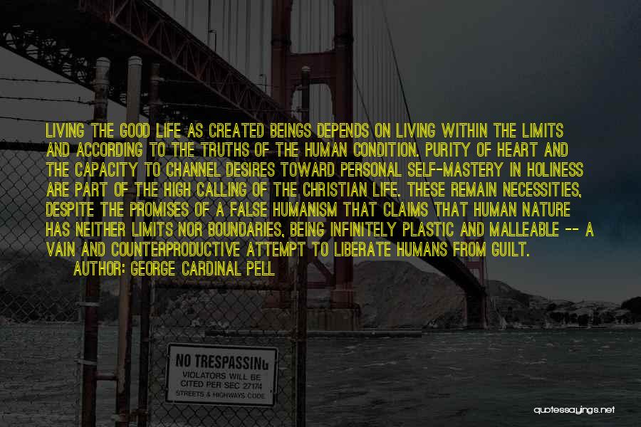 Human Nature Being Good Quotes By George Cardinal Pell