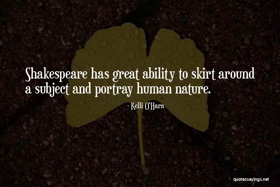Human Nature By Shakespeare Quotes By Kelli O'Hara Human Nature By Shakespeare Quotes By Kelli O'Hara