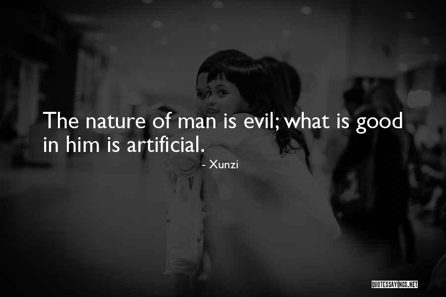 Human Nature Evil Quotes By Xunzi