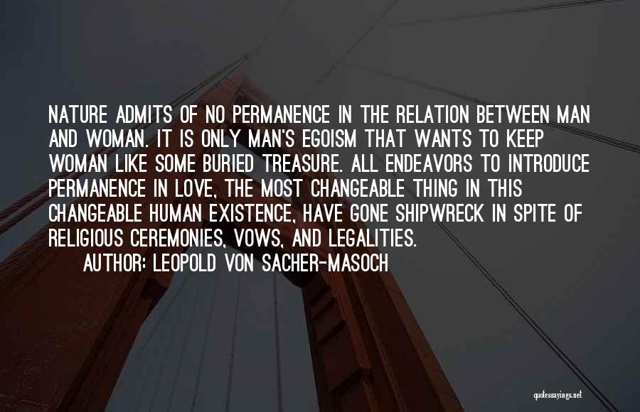 Human Nature Love Quotes By Leopold Von Sacher-Masoch