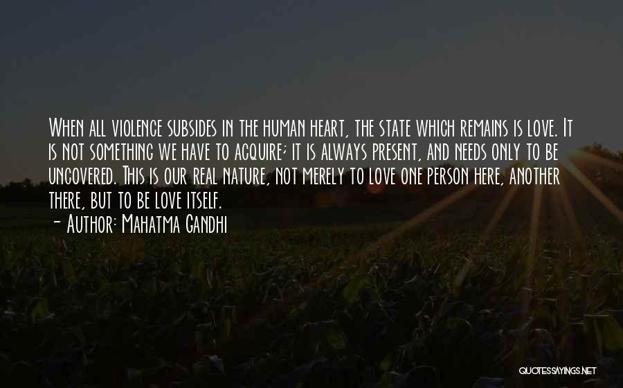 Human Nature Love Quotes By Mahatma Gandhi