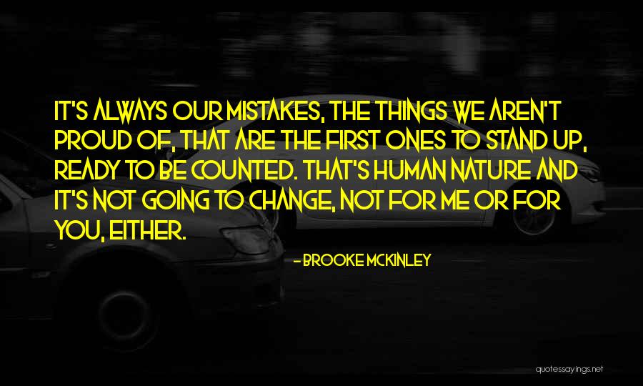 Human Nature Mistakes Quotes By Brooke McKinley