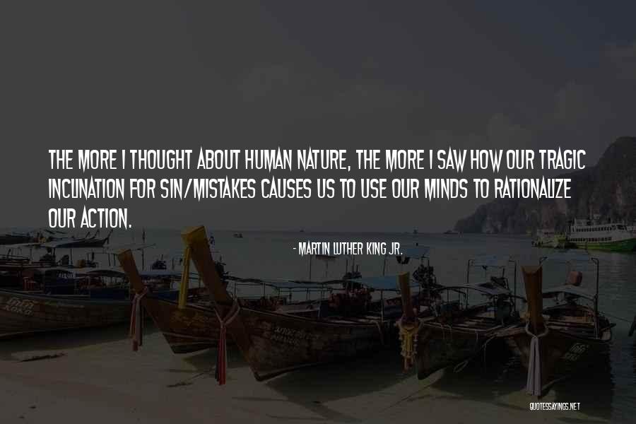 Human Nature Mistakes Quotes By Martin Luther King Jr.