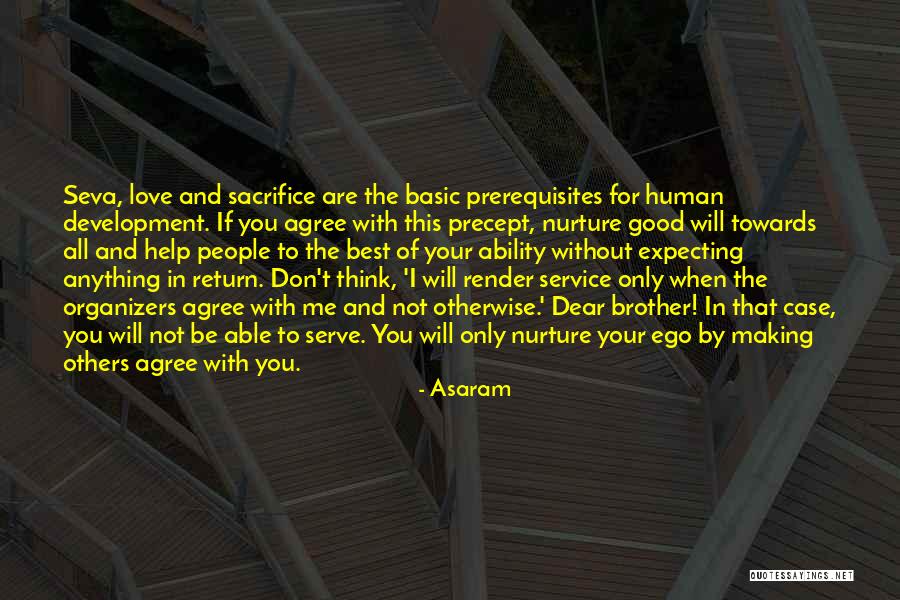 Human Nurture Quotes By Asaram