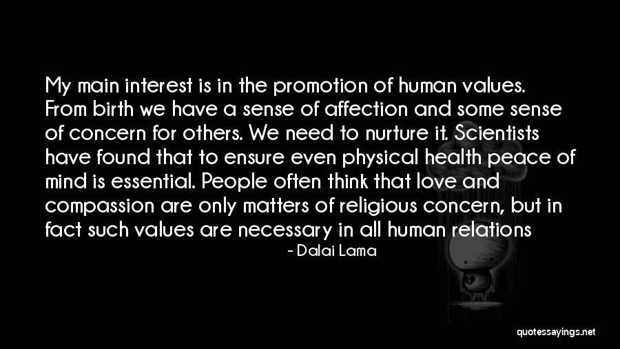 Human Nurture Quotes By Dalai Lama