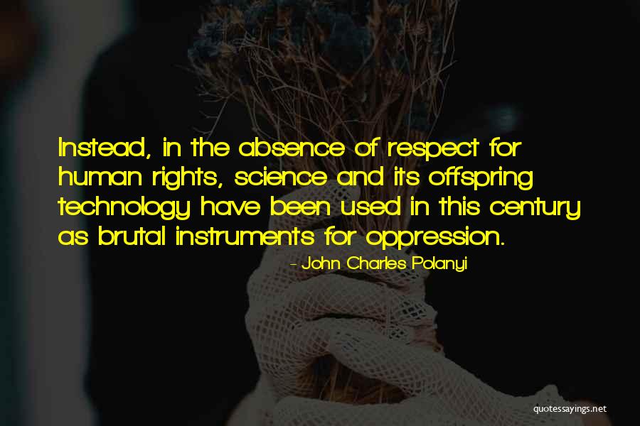 Human Offspring Quotes By John Charles Polanyi Human Offspring Quotes By John Charles Polanyi