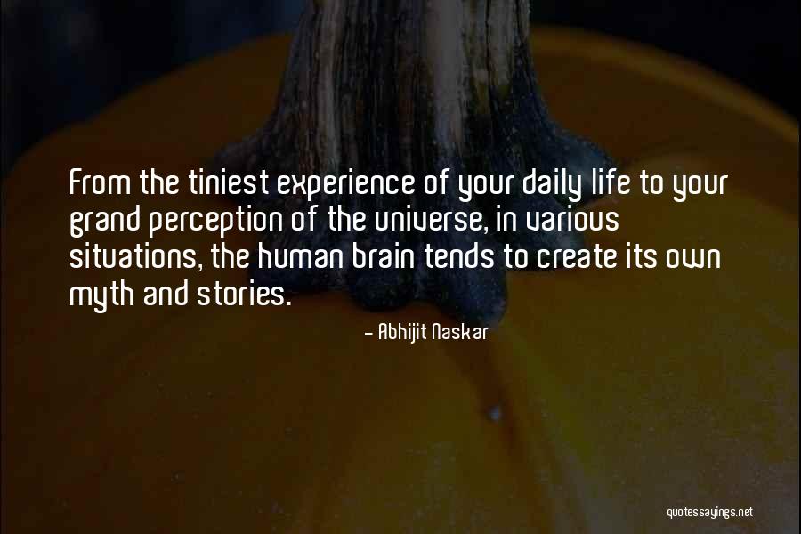 Human Perception Quotes By Abhijit Naskar