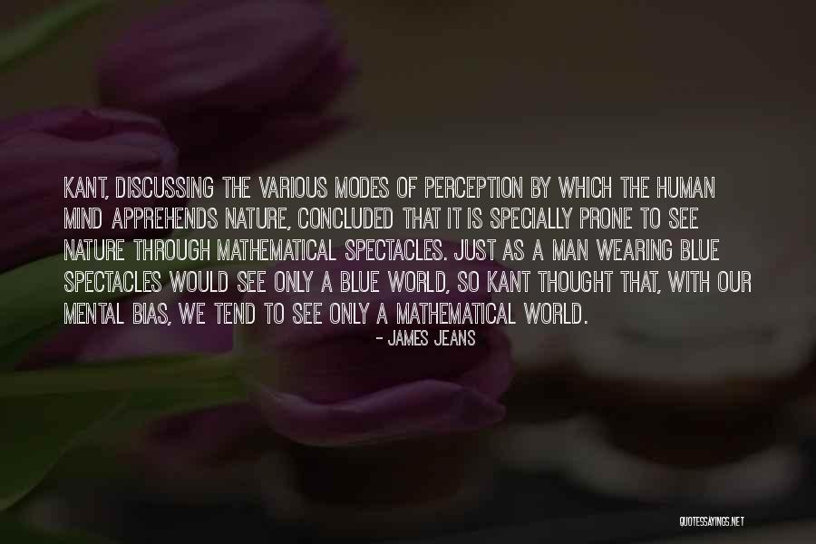 Human Perception Quotes By James Jeans