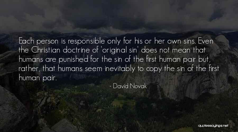 Human Person Quotes By David Novak Human Person Quotes By David Novak
