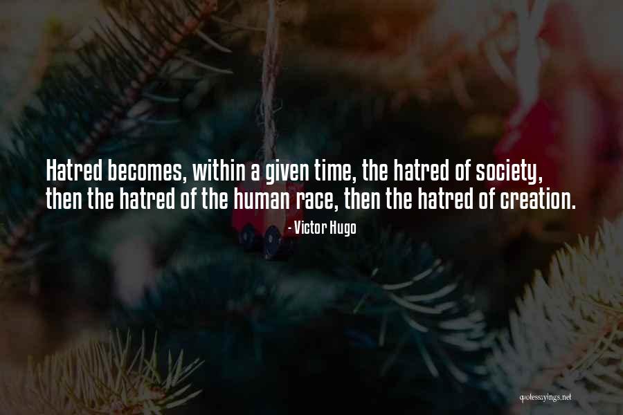 Human Pessimism Quotes By Victor Hugo