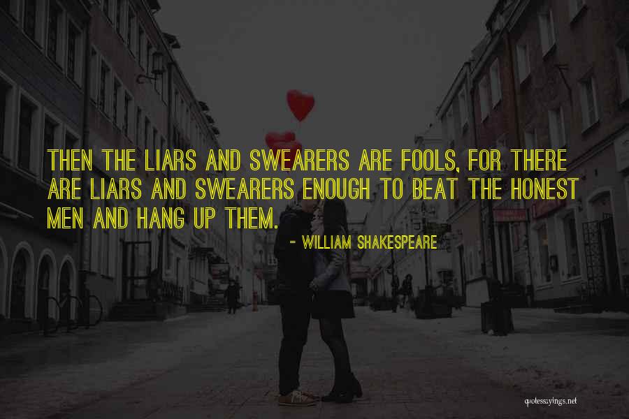 Human Pessimism Quotes By William Shakespeare
