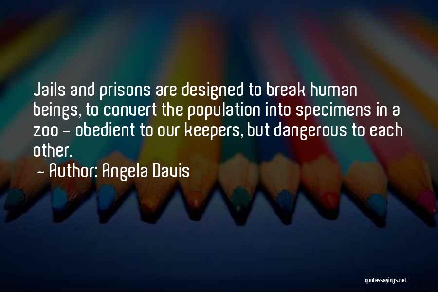 Human Population Quotes By Angela Davis