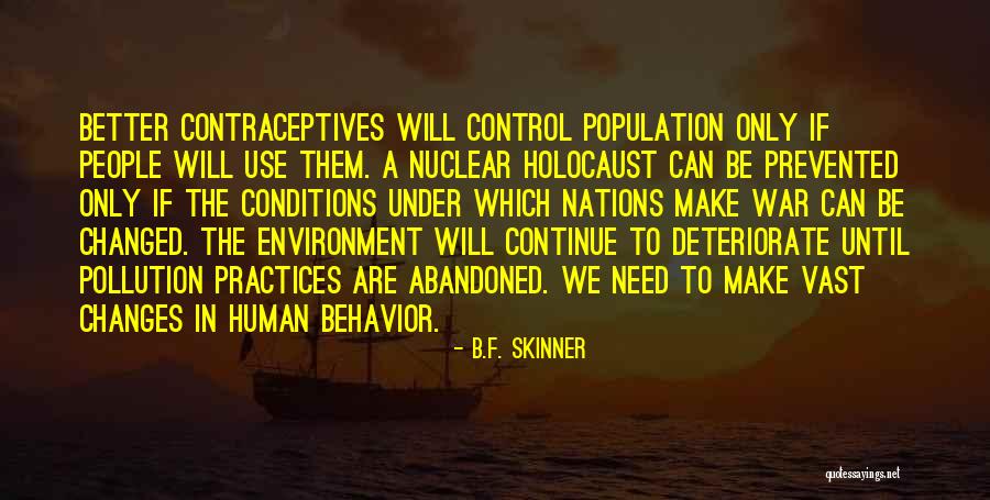 Human Population Quotes By B.F. Skinner