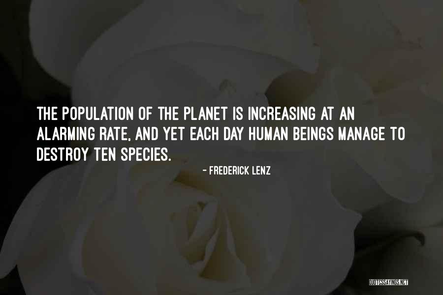 Human Population Quotes By Frederick Lenz