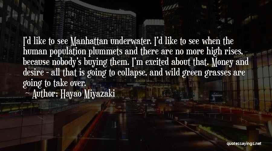 Human Population Quotes By Hayao Miyazaki