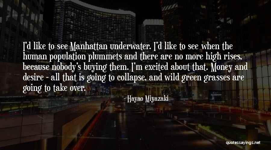 Human Population Quotes By Hayao Miyazaki Human Population Quotes By Hayao Miyazaki