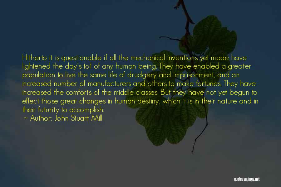 Human Population Quotes By John Stuart Mill