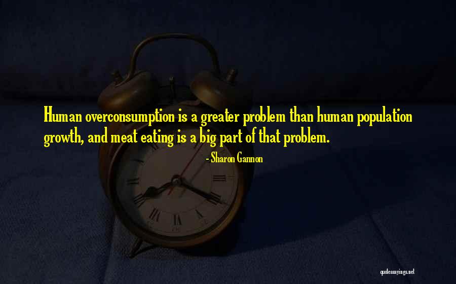 Human Population Quotes By Sharon Gannon Human Population Quotes By Sharon Gannon