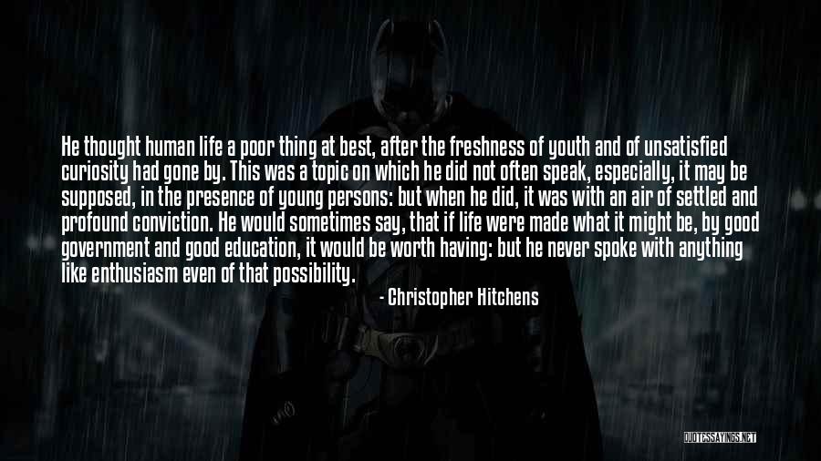 Human Possibility Quotes By Christopher Hitchens Human Possibility Quotes By Christopher Hitchens