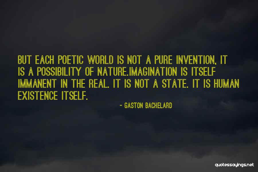 Human Possibility Quotes By Gaston Bachelard Human Possibility Quotes By Gaston Bachelard