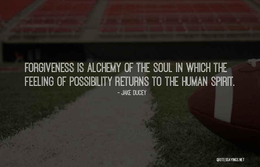 Human Possibility Quotes By Jake Ducey Human Possibility Quotes By Jake Ducey