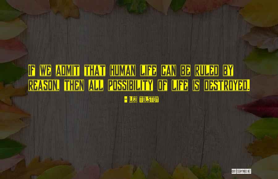 Human Possibility Quotes By Leo Tolstoy Human Possibility Quotes By Leo Tolstoy