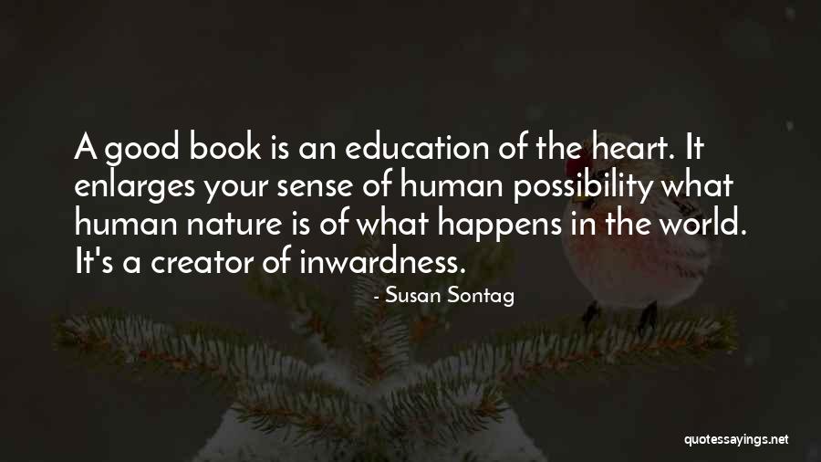 Human Possibility Quotes By Susan Sontag Human Possibility Quotes By Susan Sontag